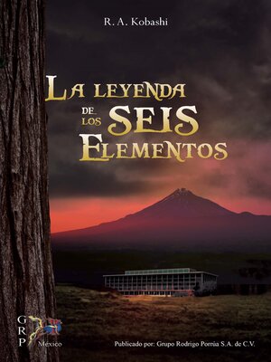 cover image of La leyenda de los seis elementos